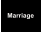Marriage